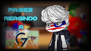 Países reagindo a quotG7 Em CrisequotGacha Nebula [upl. by Arrekahs402]