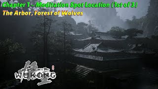 Black Myth Wukong Chapter 1 Meditation Spot Locations Guide  The Arbor Forest of Wolves [upl. by Jessi112]