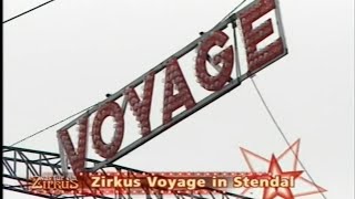 Zirkus Voyage Was fur ein Zirkus Reportage Folge 4 [upl. by Elokcin315]