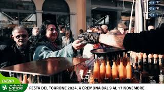 Festa del torrone 2024 a Cremona dal 9 al 17 novembre [upl. by Abbotsen]