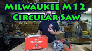 Milwaukee Cordless 253020 M12 Circular Saw Review [upl. by Evad437]