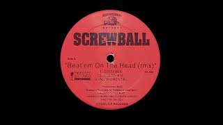 Screwball  Beatem On The Head REMIX Prod by Bezo INSTRUMENTAL [upl. by Eentruok480]