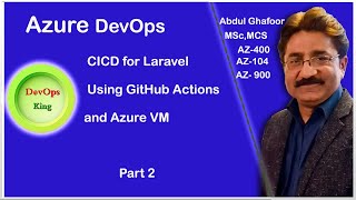 Azure DevOpsCICD For Laravel using GitHub Actions and Azure VMPart2 [upl. by Horlacher]