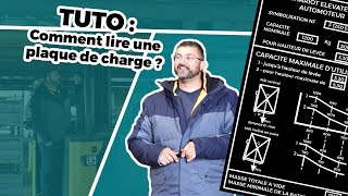 TUTO  COMMENT LIRE UNE PLAQUE DE CHARGE DUN CHARIOT ÉLÉVATEUR  CACES® R489 [upl. by Rusticus593]