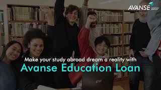 AVANSE Study Abroad Education Loan Collateralfree Loans Up to Rs 75 Lakhs [upl. by Alesandrini]