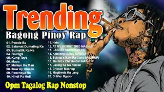 SUNDAY PINOY TRENDING RAP MIX OPM TAGALOG SONGS 2023 PLAYLIST TIKTOK BAGONG HUGOT PINOY TAGALOG RAP [upl. by Rosalinda126]