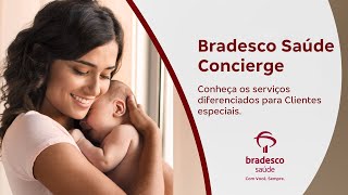 Bradesco Saúde Concierge [upl. by Beeson301]