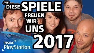 Die besten Spiele 2017 Auf diese PS4Titel könnt ihr euch freuen [upl. by Geraint]