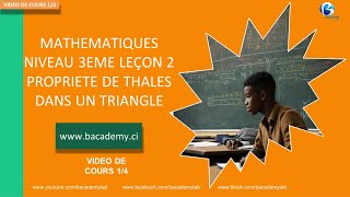 PROPRIETE DE THALES DANS UN TRIANGLE  MATHEMATIQUE NIVEAU 3EME  LEÇON 2  VIDEO 14 [upl. by Poyssick]