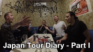 Mors Principium Est  Japan Tour Diary Part 1 2018 [upl. by Deth545]