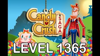 Candy Crush Saga Level 1365  AppLevelHelpercom [upl. by Oletha521]