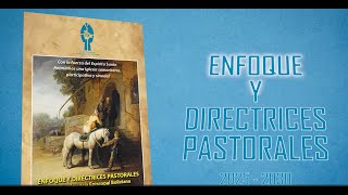 VIDEO ENFOQUE Y DIRECTRICES PASTORALES 20252030 CONFERENCIA EPISCOPAL BOLIVIANA [upl. by Hyatt]