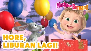 Masha dan Beruang 👯‍♀️🎂 Hore Liburan Lagi 🎉🥳 Koleksi kartun 🎬 Episode Baru 15 November [upl. by Halyhs]