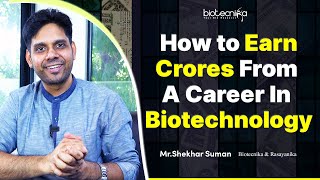 How to Earn Crores From A Career in Biotechnology [upl. by Nadnal]