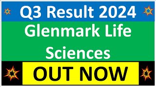 GLENMARK LIFE SCIENCES Q3 results 2024  GLS results today  GLENMARK LIFE Share News  GLS Share [upl. by Howes]