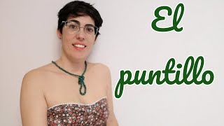 El puntillo [upl. by Yllib]