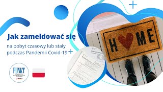 Jak zameldować się na pobyt czasowy lub stały podczas Pandemii Covid19 [upl. by Iot]