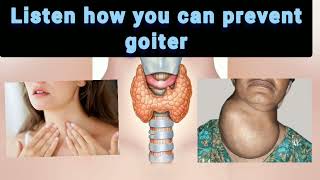 How to prevent goiterthis big neck thing [upl. by Swehttam]