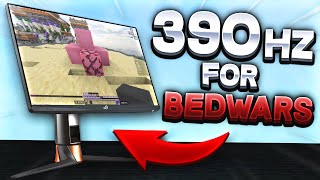 I Played Bedwars with a 390Hz GAMING MONITOR And Its INSANE [upl. by Freddie708]