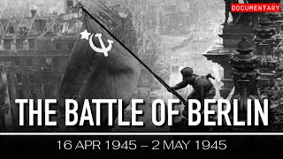 The Battle of Berlin The Soviet Victory That Ended WWII  Documentary [upl. by Telracs]