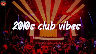 2010s nostalgia club nostalgia playlist [upl. by Atsed]