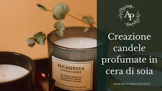 Creazione candele profumate in cera di soia [upl. by Ahsain]