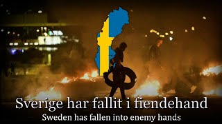 quotSweden Has Fallenquot  Swedish Nationalistic Song [upl. by Wayland]