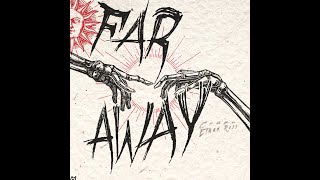 Crape  Far Away feat Ethan Ross [upl. by Tawney185]