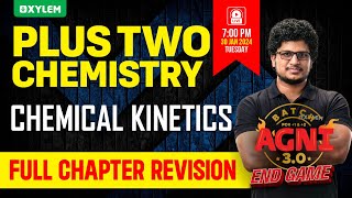 Plus Two Chemistry  Chemical Kinetics  Full Chapter Revision  Xylem Plus Two [upl. by Eignav]