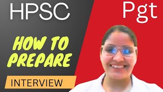 Hpsc pgt Interview 2024  How to prepare questions for Hpsc pgt teacher interview [upl. by Flinn861]