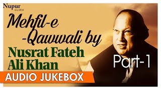 Mehfil E Qawwali By Nusrat Fateh Ali Khan  Best Collection Of Qawwali Songs  Nupur Audio [upl. by Austreng117]