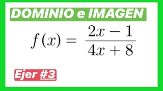 Dominio e Imagen de una función racional Ejemplo 3  MATEMATICA PREUNIVERSITARIA [upl. by Feingold]