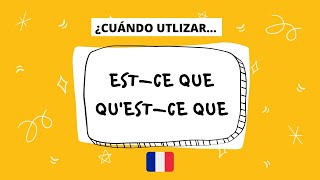 ✅ quot ESTCE QUE quot o quot QU’ESTCE QUE quot  Preguntar en francés 🇫🇷 [upl. by Tal]