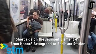 Short ride on the Jeumont Element 41 From HonoréBeaugrand to Radisson station [upl. by Boccaj]