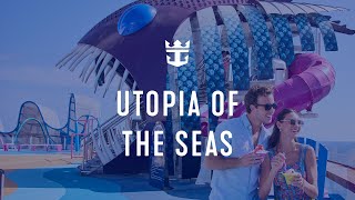 Utopia of the Seas  Royal Caribbean [upl. by Alta934]