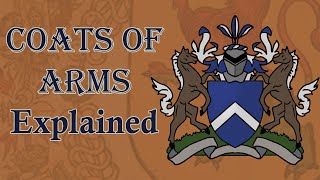 Coats of Arms Explained [upl. by Thatch]