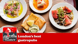 Best gastropubs London the definitive guide The Standard podcast [upl. by Cynara442]