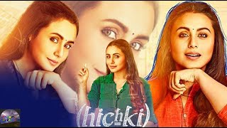 Hichki Full Movie Review  Rani Mukerji  Drama amp Comedy  Bollywood Movie Review  TR [upl. by Haseena]