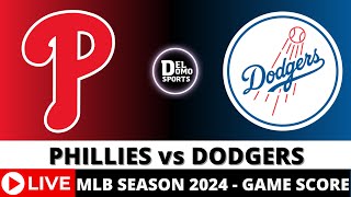 PHILADELPHIA PHILLIES VS LOS ANGELES DODGERS LIVE ⚾️ MLB Game Score Radio PlaybyPlay AGO 06 2024 [upl. by Eneliak797]