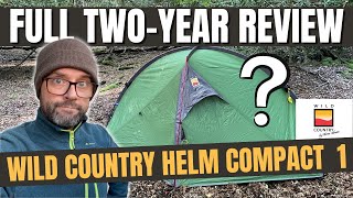 WILD COUNTRY HELM COMPACT 1 Tent  2YEAR REVIEW  Honest amp Indepth Assessment [upl. by Namref]