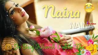 Naina  Arijit SinghWapKingmp4 [upl. by Dirfliw]