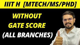 WITHOUT GATE  MTechMSPhD IIIT Hyderabad 2024  PGEE Exam [upl. by Kelsey]