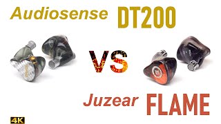 Audiosense DT200 vs Juzear Flame [upl. by Saudra]