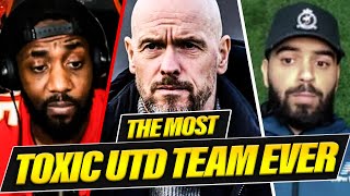 TEN HAG HAS BUILT THE MOST TOXIC MAN UTD TEAM EVER [upl. by Ineslta]