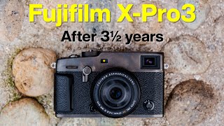 Fujifilm XPro3 Long Term Review  Is it worth it after 3 12 years of daily use [upl. by Ahsieit]