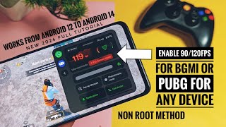 Enable 120 or 90 fps for bgmi and pubg on any android 14 device [upl. by Clarice]