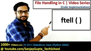 How to use ftell  function in file handling in c programming  by Sanjay Gupta [upl. by Aihsitan]