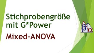 Stichprobengröße bei der gemischten ANOVA mit GPower mixed ANOVA [upl. by Godden300]