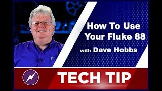 How to use your Fluke 88 V  Dave Hobbs  Tech Tip [upl. by Gretta]