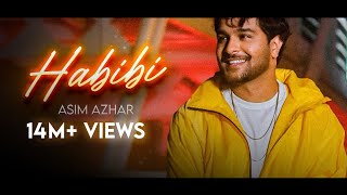 Asim Azhar  Habibi Official Video  New Song 2022 [upl. by Palila814]